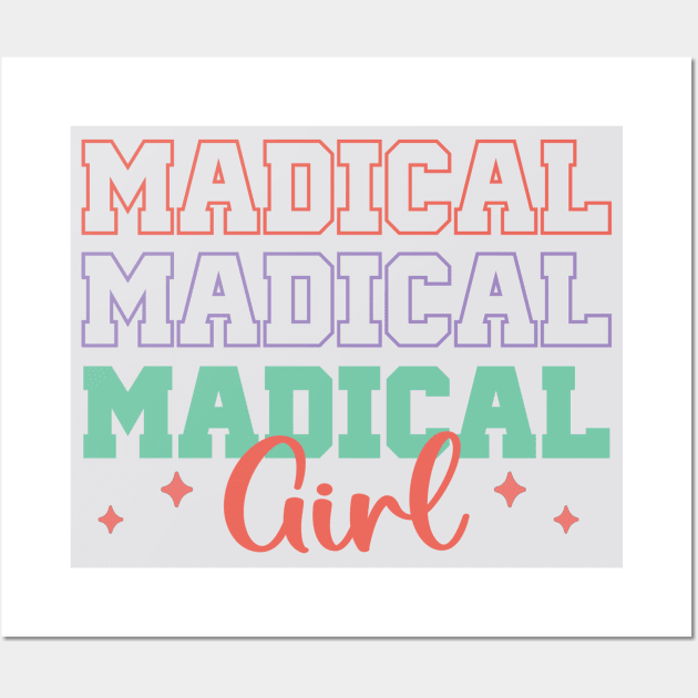 Madical Girl- Funny Medical Women's Day Design Wall Art by ARTSYVIBES111